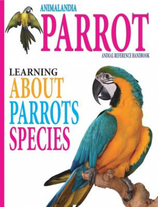 Livre Animalandia Parrot Mark J. Baring