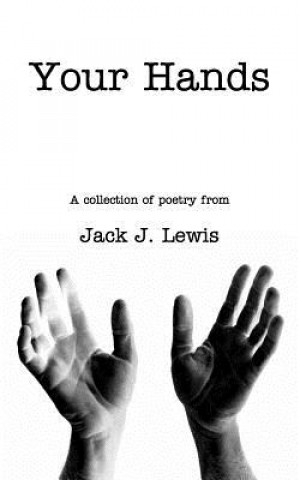 Book Your Hands Jack J. Lewis