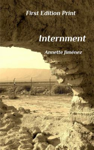 Libro Internment Annette Jimenez