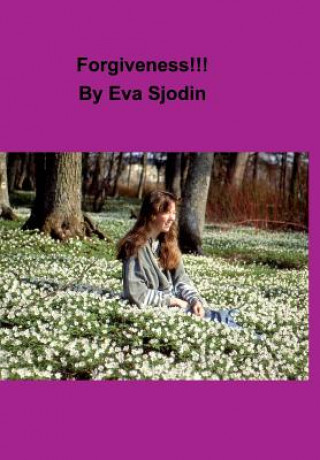 Livre Forgiveness!!! Eva Sjodin