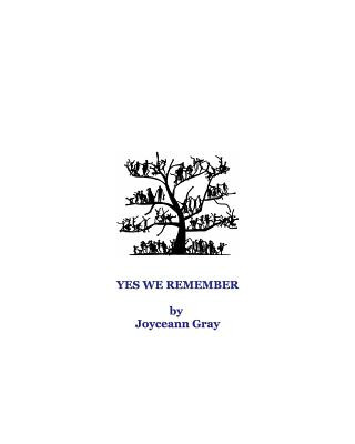Könyv Yes We Remember Joyceann Gray