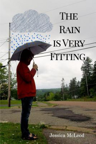 Книга Rain is Very Fitting Jessica McLeod