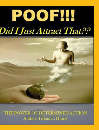 Libro POOF! Did I Just Attract That? Tiffani L. Hume