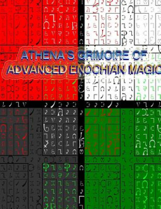 Könyv Athena's Advanced Grimoire of Enochian Magick Athena Wallinder