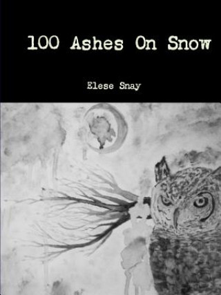 Carte 100 Ashes on Snow Elese Snay