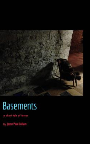 Kniha Basements Jason Paul Collum