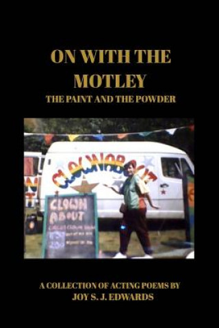 Carte On With The Motley Joy S. J. Edwards