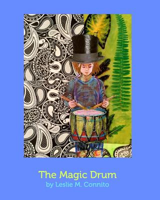 Книга Magic Drum Leslie M. Connito