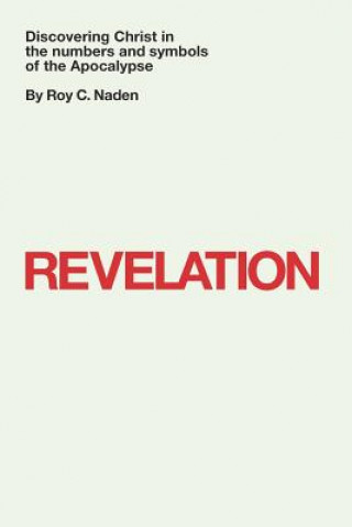 Libro Revelation Dr Roy C. Naden