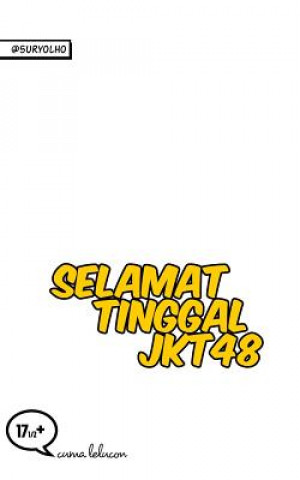 Książka Selamat tinggal JKT48 &#1587;&#1608;&#1585;&#1610;&#1608; &#1604;&#1608;