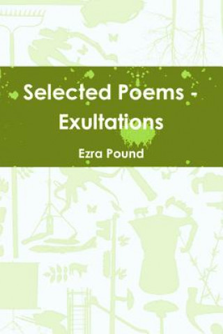 Książka Selected Poems - Exultations Ezra Pound