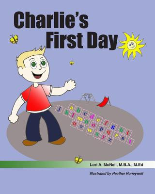 Buch Charlie's First Day Lori a McNeil