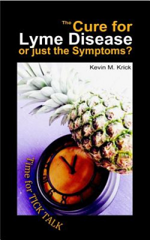 Carte Cure for Lyme Disease Kevin M. Krick