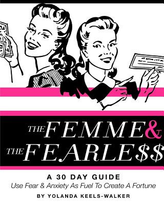 Książka Femme And Fearless Yolanda Keels-Walker