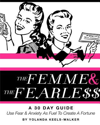 Buch Femme And Fearless Yolanda Keels-Walker