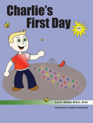Carte Charlie's First Day Lori a. McNeil