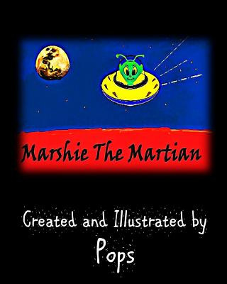 Libro Marshie The Martian Jeff Rainey "Pops"