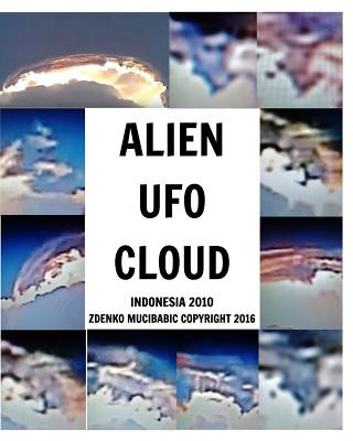 Knjiga Alien UFO Cloud Zdenko Mucibabic