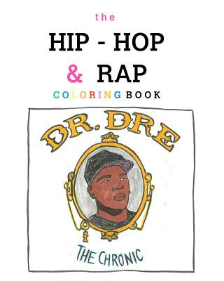 Carte Hip-Hop and Rap Coloring Book Becky Siefert