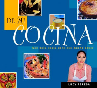 Carte de Mi Cocina = From My Kitchen Lucy Pereda