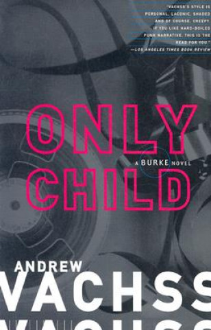 Buch Only Child Andrew H. Vachss