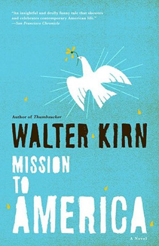 Carte Mission to America Walter Kirn