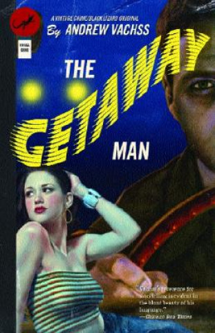 Buch The Getaway Man Andrew H. Vachss