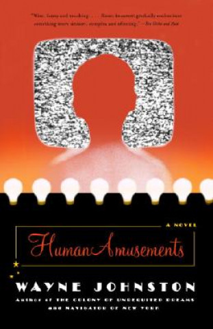 Kniha Human Amusements Wayne Johnston