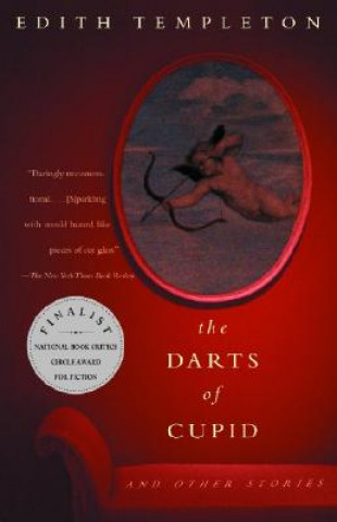 Kniha The Darts of Cupid: Stories Edith Templeton