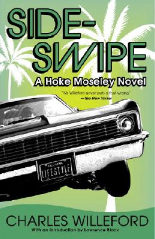 Książka Sideswipe: A Hoke Moseley Detective Thriller Charles Ray Willeford