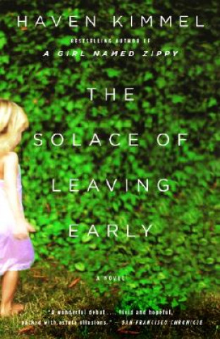 Libro The Solace of Leaving Early Haven Kimmel