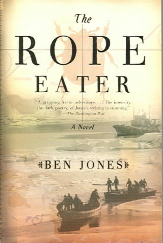 Knjiga The Rope Eater Ben Jones