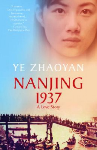 Carte Nanjing 1937: A Love Story Ye Zhaoyan