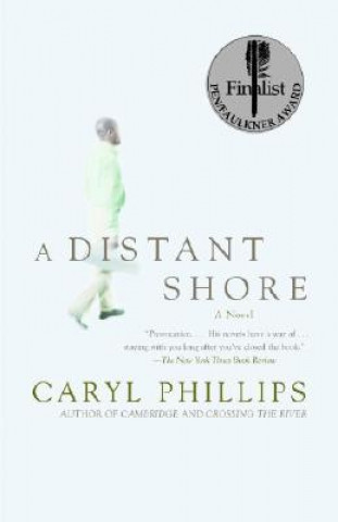 Книга A Distant Shore Caryl Phillips