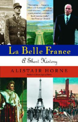 Книга La Belle France Alistair Horne