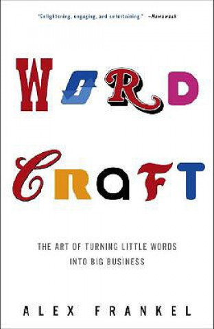 Książka Wordcraft: The Art of Turning Little Words Into Big Business Alex Frankel