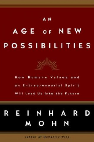 Kniha Age of New Possibilities Reinhard Mohn