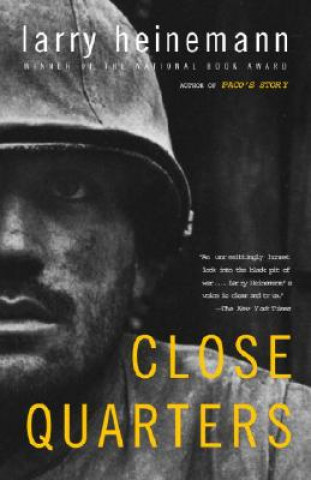 Książka Close Quarters Larry Heinemann