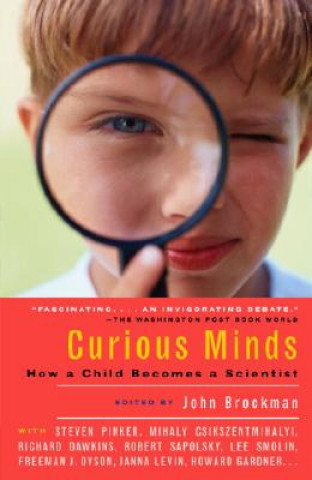 Book Curious Minds: How a Child Becomes a Scientist John Brockman