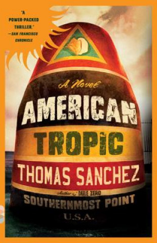 Knjiga American Tropic Thomas Sanchez