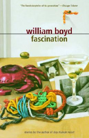 Könyv Fascination: Stories William Boyd