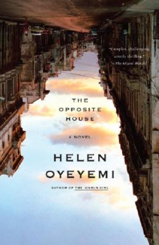 Kniha The Opposite House Helen Oyeyemi