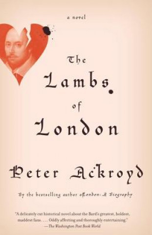 Livre The Lambs of London Peter Ackroyd