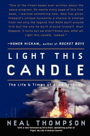 Könyv Light This Candle: The Life and Times of Alan Shepard Neal Thompson