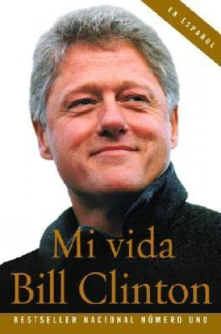 Kniha Mi Vida Bill Clinton