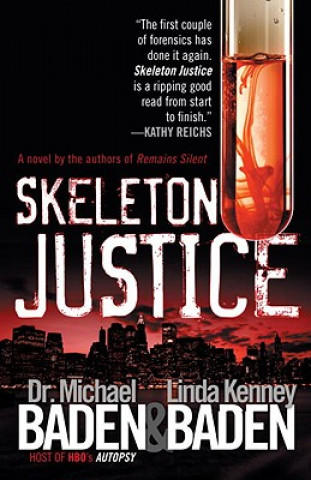 Kniha Skeleton Justice Michael M. Baden