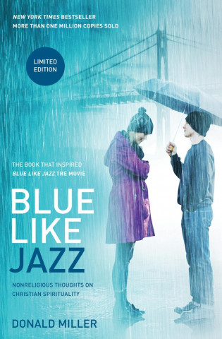 Carte Blue Like Jazz: Movie Edition: Nonreligious Thoughts on Christian Spirituality Donald Miller