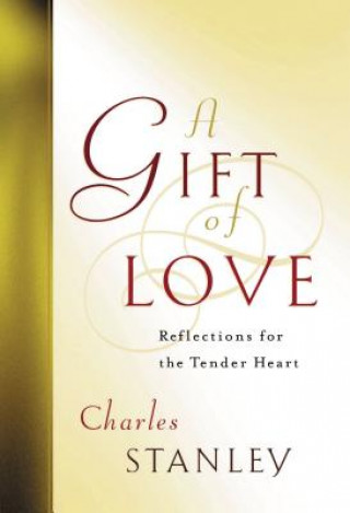 Kniha Gift of Love Charles F. Stanley