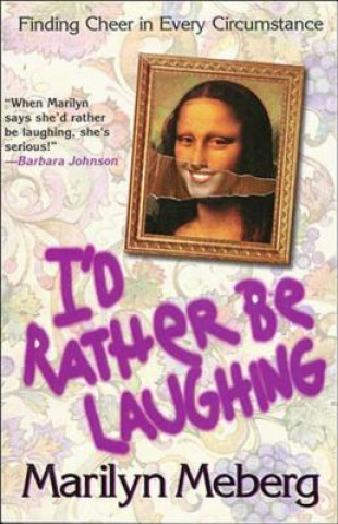 Carte I'd Rather Be Laughing Marilyn Meberg