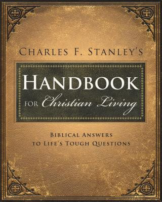 Könyv Charles Stanley's Handbook for Christian Living Charles F. Stanley